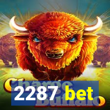 2287 bet